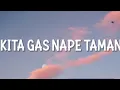 Download Lagu idal FT Rizki Latif kita gas nape Tamang lirik