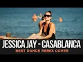 Download Lagu Casablanca - Jessica Jay (Remix Cover 2025 by Geo Da Silva, Dj Magnum \u0026 ENNAH) DJ club mix