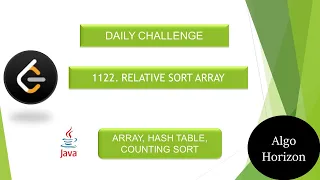 LeetCode 1122 Relative Sort Array LeetCode Daily Challenge Array Hash Table Counting Sort