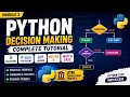 Python Module 3 Decision Making in Python Full Beginner Tutorial