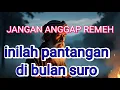 Download Lagu Pantangan Bulan Suro: Rahasia Leluhur yang Tak Boleh Dilanggar
