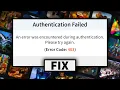 EASY How to Fix Roblox Error Code 403 Authentication Failed