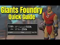 Giants Foundry Quick Guide OSRS 2026