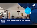 Download Lagu NATAL 2024 MOMEN MERENUNG KELAHIRAN YESUS