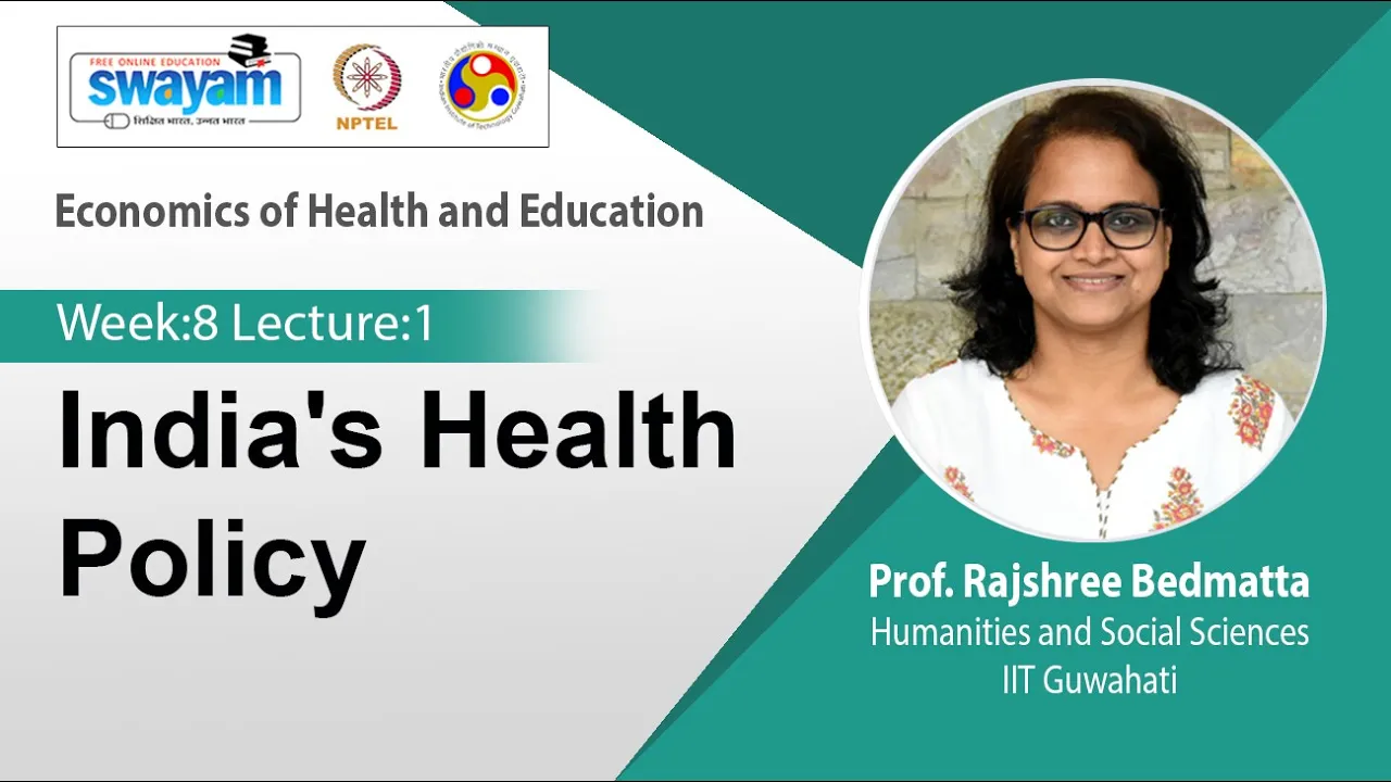 Lec 21: India's Health Policy
