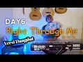 DAY6 (Even of Day) Right Through Me'뚫고지나가요 || (cover) Versi Dangdut