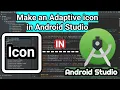Learn how to Create an Adaptive icon in Android Studio Step-By-Step In Techcode