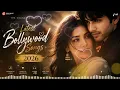 Latest Bollywood Romantic Songs 2026 ❤️ New Hindi Love Songs | Best Romantic Songs Playlist