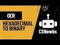 Hexadecimal to Binary OCR