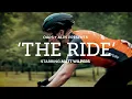 The Ride - A Documentary Starring Matt Wilpers by Oars Alps