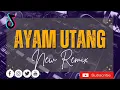 Download Lagu DJ VIRAL‼️ AYAM UTANG (RizalL Mix) New Remix !!!
