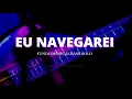 Download Lagu Fundo Musical Eu Navegarei // Instrumental Bass Solo Para Oração