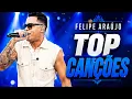 Felipe Araújo Ao Vivo 2026 | Atrasadinha, Body Splash, Grandes Sucessos