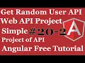 API Web Request Project API Project in Angular Get Random Users API Project in Angular Part 2
