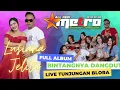 Download Lagu FULL ALBUM BINTANGNYA DANGDUT / ALL NEW METRO / Live Blora / Panama Audio /featuring Lusiana Jelita