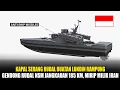 Download Lagu Sudah Jadi, Kapal Serang Rudal Buatan Lundin Banyuwangi Siap Uji Coba Laut -Gendong Rudal NSM 185 KM