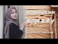 ALFI LAILA WA LAILA | ALMA SBY | BUNTET 14 AGUSTUS 2021