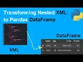 Transforming Nested XML to Pandas DataFrame