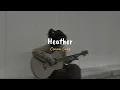 Download Lagu Conan Gray - Heather (speed up, reverb + lyrics)