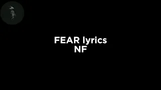 FEAR NF Lyrics 