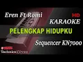 Download Lagu PELENGKAP HIDUPKU - EREN FEAT ROMI || KARAOKE