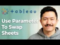 How To Use A Parameter To Swap Sheets In Tableau 2025 Guide