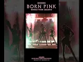 Download Lagu BLACKPINK WORLD TOUR [BORN PINK] JAKARTA HIGHLIGHT CLIP