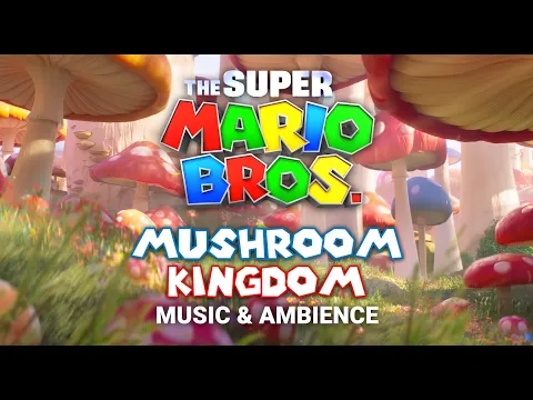 Download MP3 Super Mario Bros | 🍄 Mushroom Kingdom Orchestral Music \u0026 Ambience with @ASMRWeekly