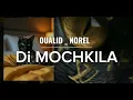 OUALID _ NOREL // DI MOCHKILA // slowed reverb 〽️ remix song