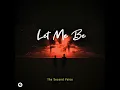 The Second Voice - LET ME BE [1 HOUR]