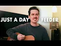 Download Lagu JUST A DAY (Feeder Acoustic-Cover) | by Marc Eichner