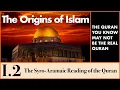 Lagu The Origins of Islam - 1.2 The Koran: The Syro-Aramaic Reading of the Koran