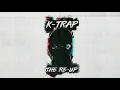 K-Trap - Wild & Winning ft Sharna Bass [Official Audio]