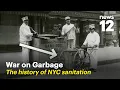 Where New York City s trash really goes The history of NYC sanitation