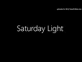 Download Lagu Saturday Light