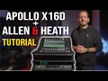 Apollo x16D with Allen Heath Console - Tutorial