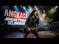 NEVER CHEAT (JPS) | ANGKASA | ROCK VERSION