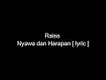 Download Lagu Raisa - Nyawa dan Harapan LYRIC