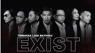 Download EXIST - TERSIKSA LAGI BATINKU MP3