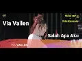 Download Lagu Via vallen - Salah Apa Aku \
