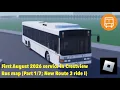 Roblox First August 2026 service in Crestview Bus map Part New Route 3 ride I