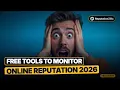 Free Tools to Monitor Online Reputation 2026 Actually Work