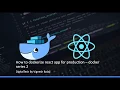 How to dockerize react app for production - docker series 2