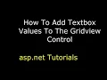 How to Insert add Textbox value to gridview using c