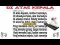 Download Lagu Kevin Karyn : Di atas kepala (lirik lagu)