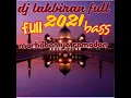 Download Lagu dj takbiran 2021\