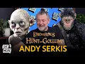 Andy Serkis Finally Reveals Details for Lord of the Rings Prequel The Hunt for Gollum Say More