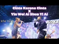 Lagu CINTA KARENA CINTA X YIN WEI AI SOU YI AI - ICHA YANG FEAT JUDIKA
