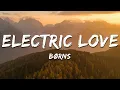 BORNS - Electric Love