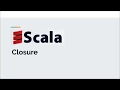 Closure in Scala